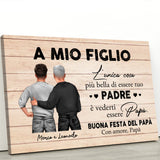 A mio figlio - Tela personalizzata per la festa del papà da papà