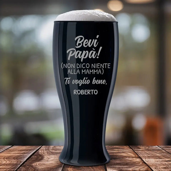 Bevi papà - Bicchiere da birra per genitori