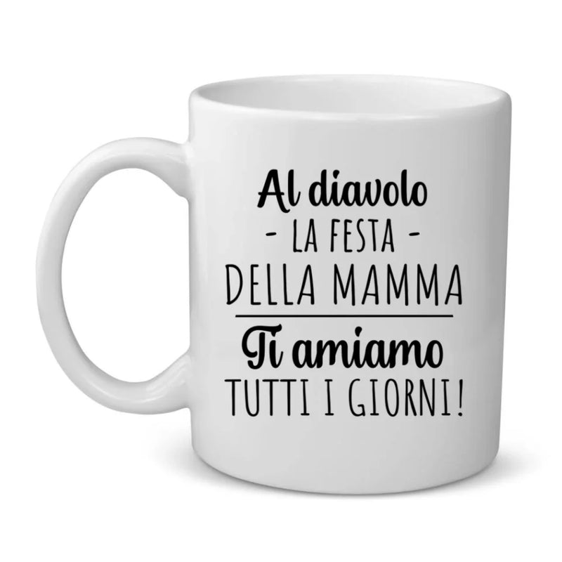 Solo per mamma - 
Tazza personalizzata per la Festa della Mamma