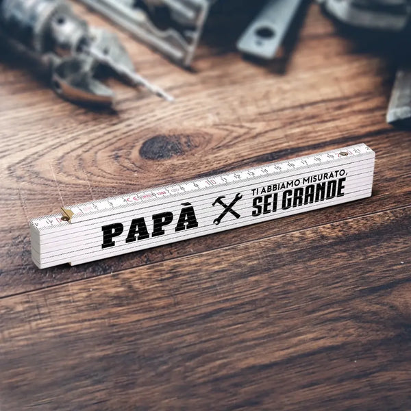 Sei grande - Metro pieghevole personalizzato per genitori
