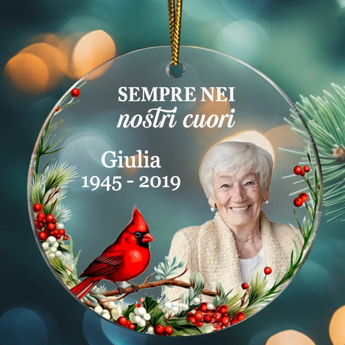 Ornamento acrilico personalizzato per albero di Natale con design Sempre nei nostri cuori