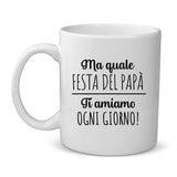 Ogni giorno - Tazza per genitori